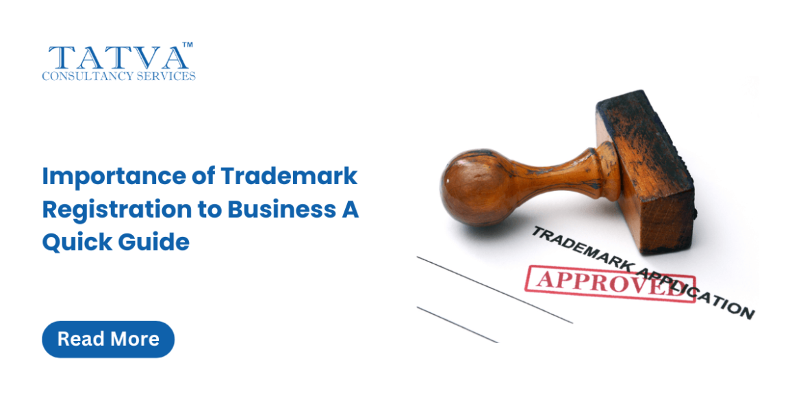 Importance of Trademark Registration to Businesses: A Quick Guide